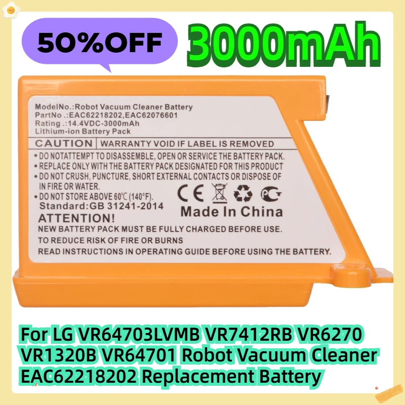 

For LG VR64703LVMB VR7412RB VR6270 VR1320B VR64701 Robot Vacuum Cleaner EAC62218202 14.4V 3000mAh Replacement Battery