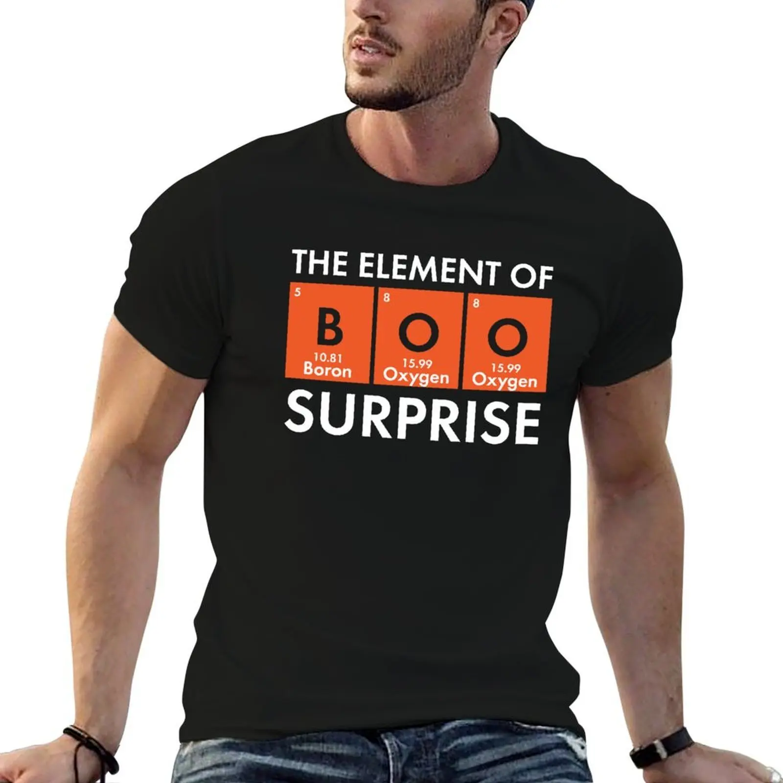 

BOO! The Element of Surprise: Funny Chemistry Shirts T-Shirt printed t shirts for man cotton t shirts high quality T-Shirt