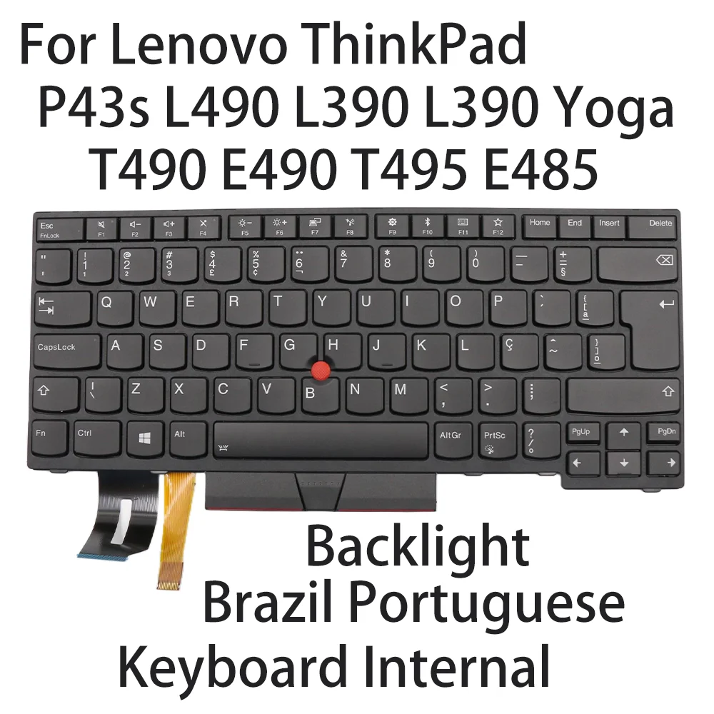 

New For Lenovo ThinkPad T490 E490 T495 E485 P43s L490L390 L390 Yoga keyboard Brazil Portuguese Backlight 01YP284 01YP364 01YP444