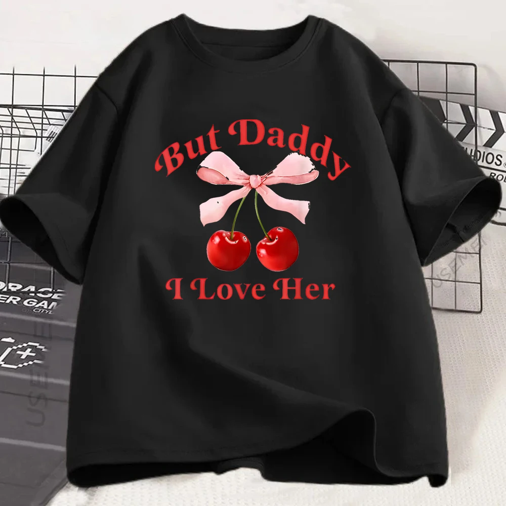 Coquette Aesthetic Cherry Bow T Shirt But Daddy I Love Her Graphic Tee Trendy Ribbon Top Summer Short Sleeve Casual Clothing