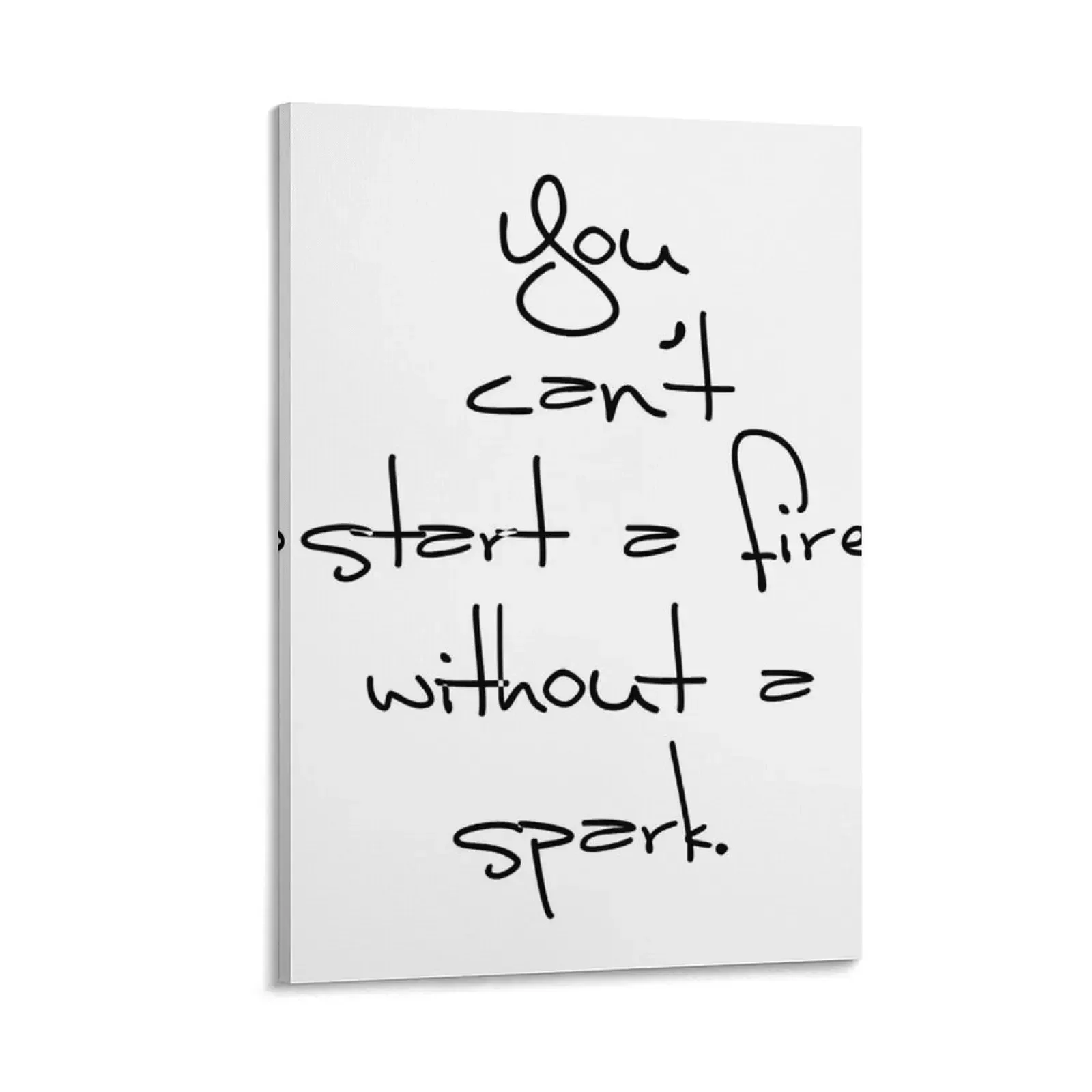 

Can't start a fire without a spark. Canvas Painting wall frame for living room interior paintings poster mural posters for room