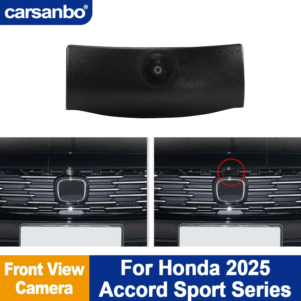 

Carsanbo Car Front View Camera For Honda 2025 Accord Sport Series Night Vision Fisheye 150° Vehicle OEM Camera