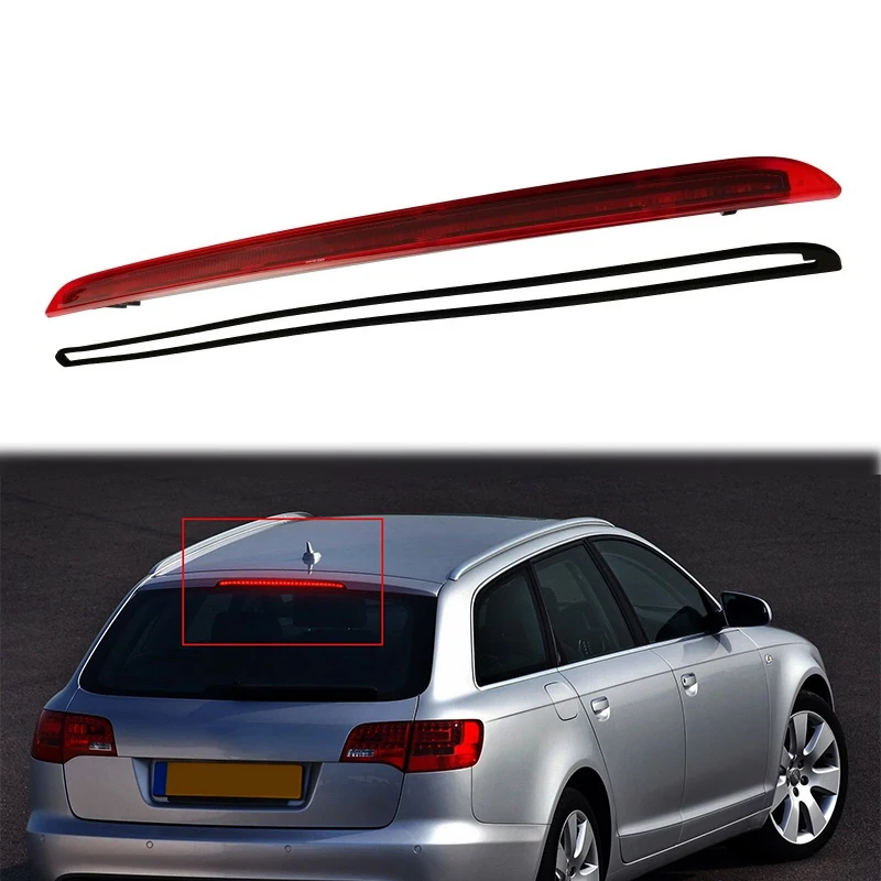 Fit Audi A6 S6 RS6 C6 4F Avant/Estate Allroad 2005-2011 Rear LED High Level Third Brake Tail Stop Light 4F9945097 Car Accessory