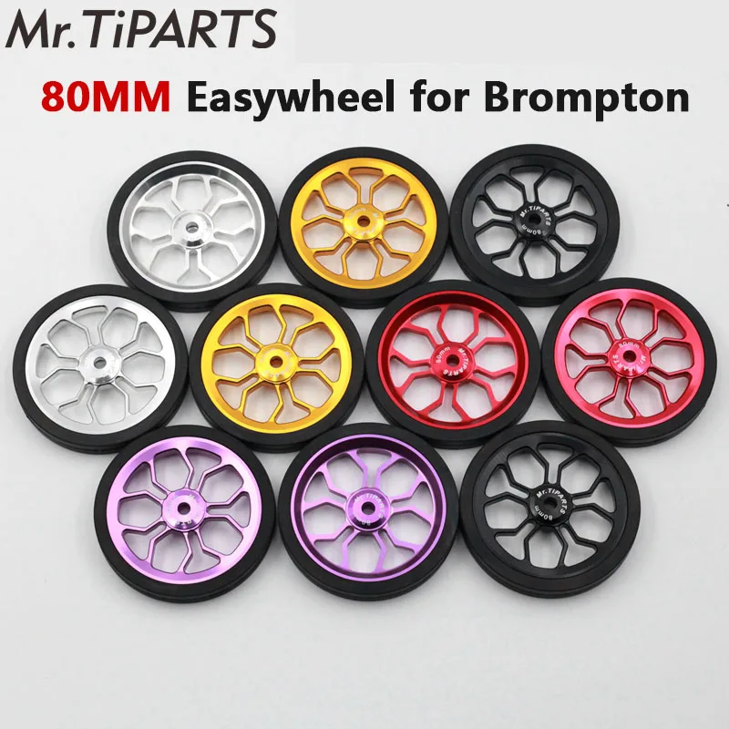 

Mr.tiparts For Brompton Over Sized 80mm Easy Wheel Ultra Light Aluminum Alloy Thickened Tire Bicycle Accessories Easy implement