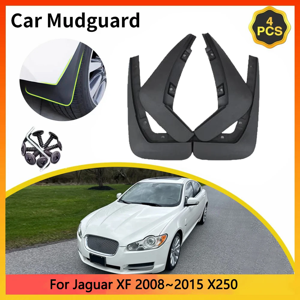 

For Jaguar XF 2008~2015 X250 2009 2010 2011 2012 2013 2014 Car Mudguards Mudflap Mudguard Splash Guards Mud Flaps Fender Auto