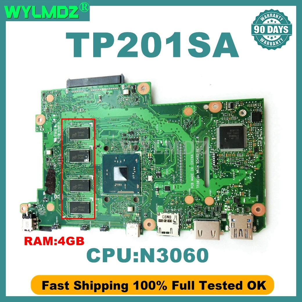 Placa base para portátil TP201SA para ASUS TP201SA TP201S TP201 placa base para ordenador portátil N3060 CPU 4GB RAM 100% probado OK con 90 días de garantía