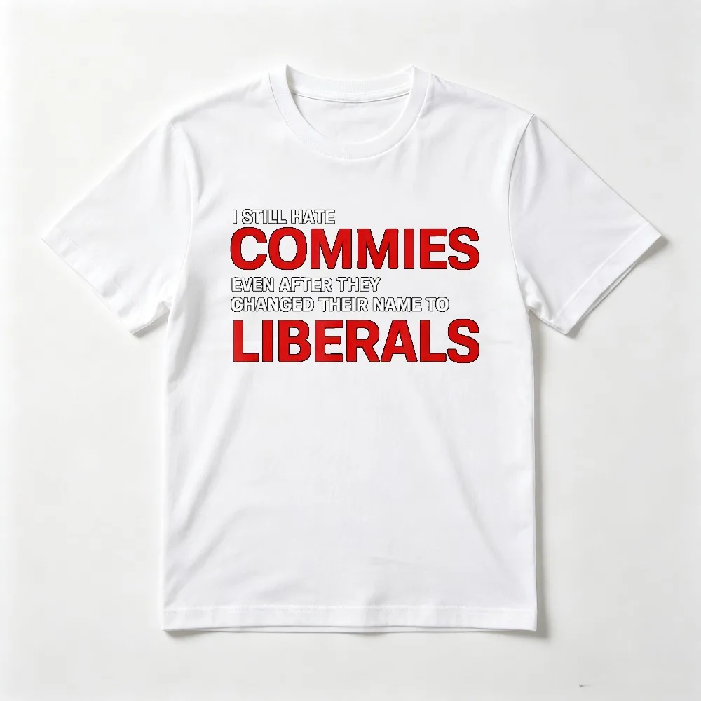 Funny Anti Socialist Communist Slogan Printed Tshirt Casual Fashion Loose Man Women T Shirt Short Sleeve O-neck Summer Tees