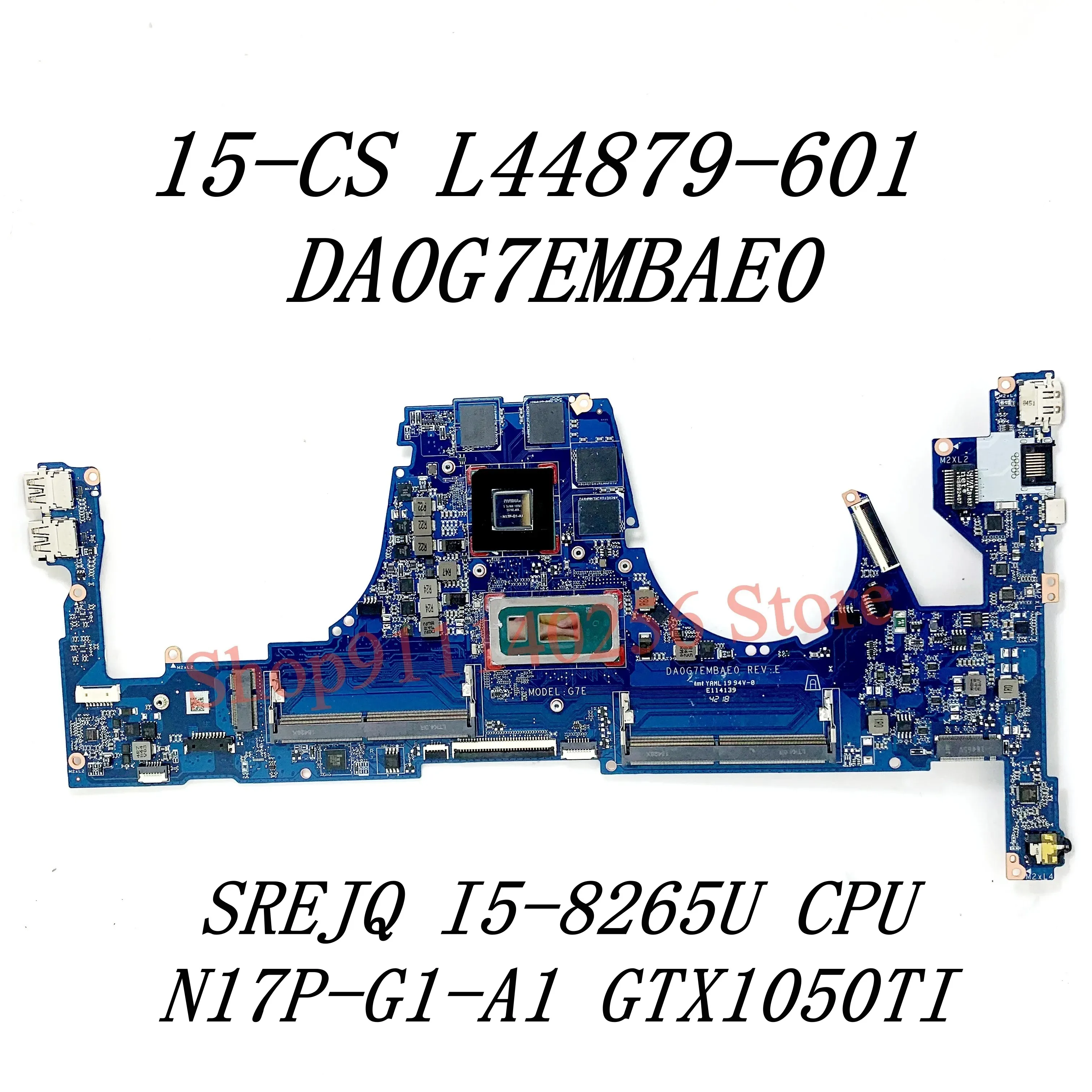 Mainboard L44879-601 L34171-601 For HP 15-CS Laptop Motherboard DA0G7EMBAE0 W/ I5-8265U/I7-8565U CPU GTX1050/GTX1050TI 100% Test