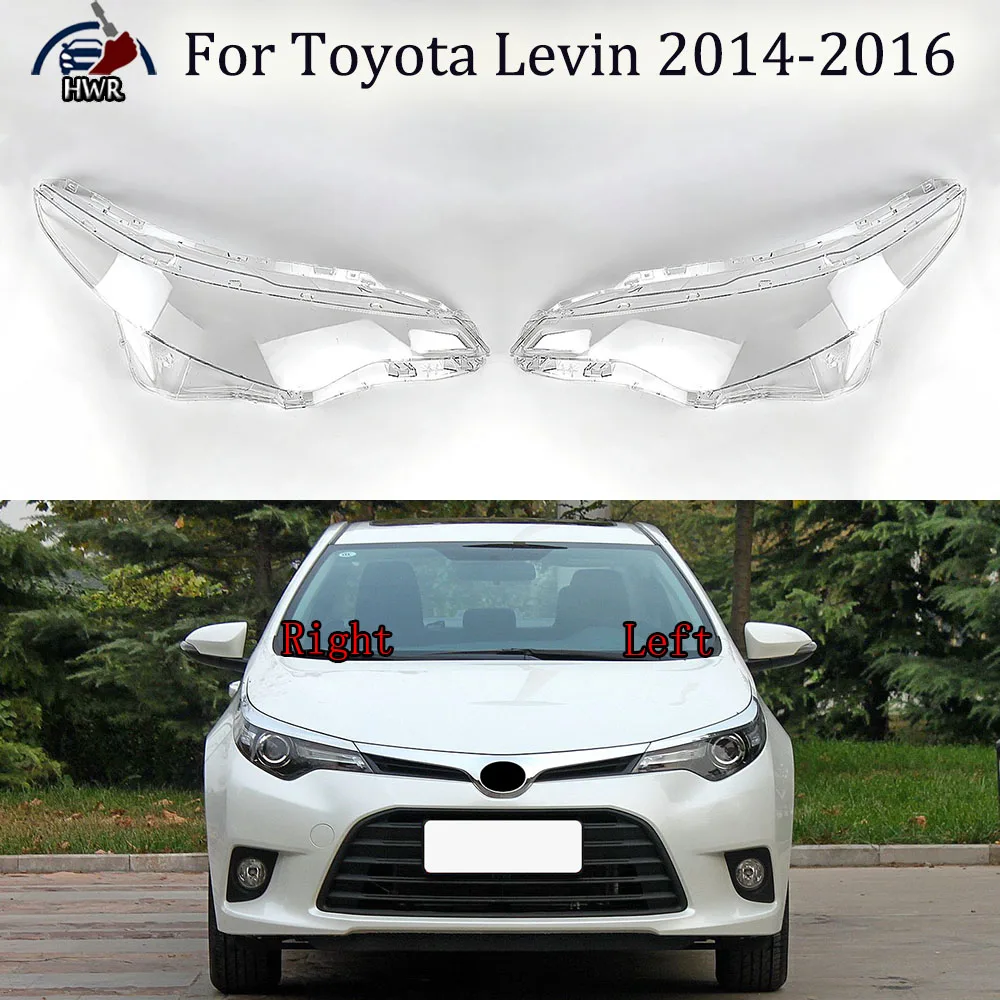 

For Toyota Levin 2014 2015 2016 Headlight Cover Shade Headlamp Shell Transparent Lampshade Plexiglass Replace Original Lens