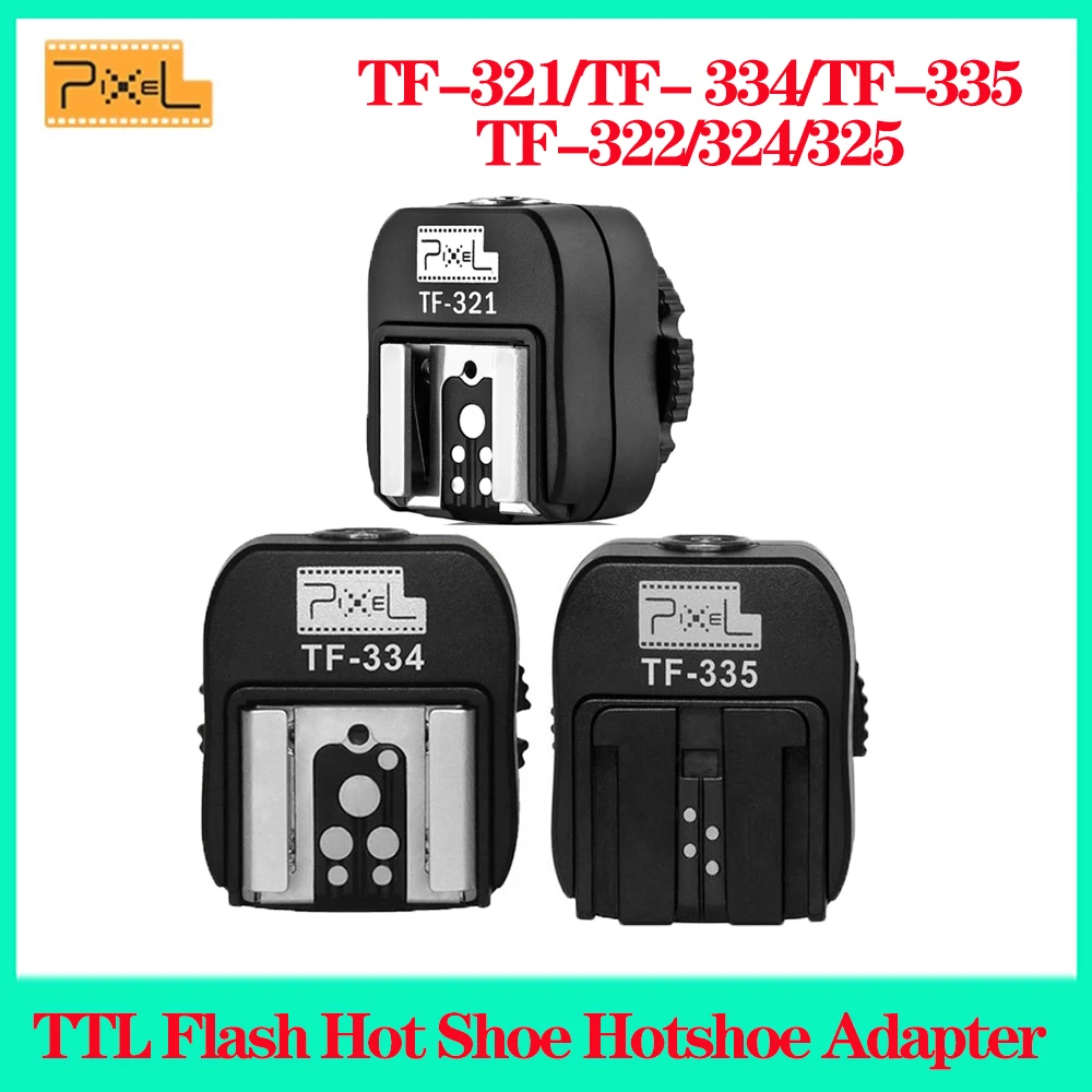 Adaptador de zapata para Flash, convertidor para controlador Canon, sony, Nikon, Pentax, Pixel TF-321/TF- 334/TF-335/324/325 TTL