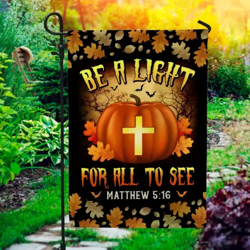 Be A Light For All To See Decorative Garden Flag