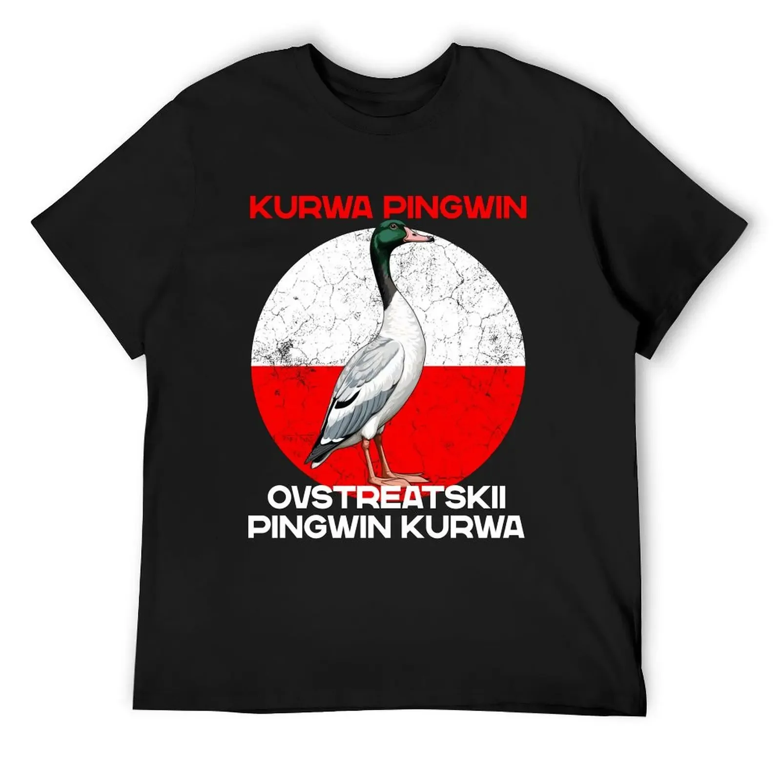 

Pingwin Kurwa Polish Meme Funny Saying T-Shirt graphic t shirts croswit shirt man summer shirt workout shirts for men