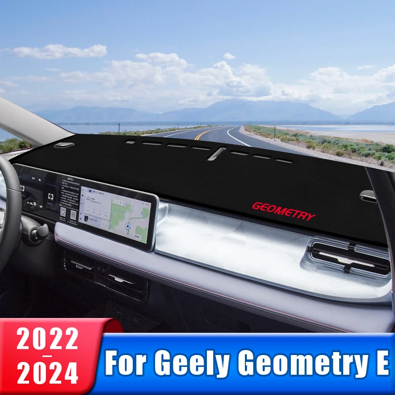 Car Dashboard Cover For Geely Geometry E 2022 2023 2024 Instrument Desk Sun Shade Mat Non-slip Pad Accessories