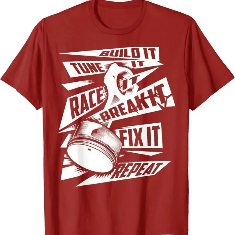 Funny Build It Tune Race Break Fix Repeat T shirt