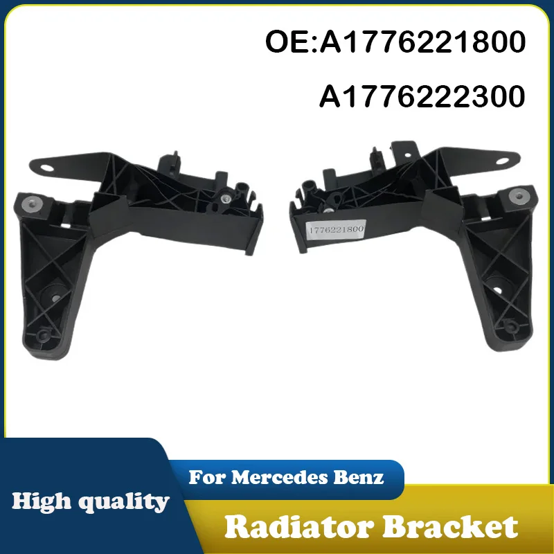 A1776221800 A1776222300 1776221800 1776222300 Front Left Right Water Tank Frame Radiator Bracket For Mercedes Benz A-Class W177