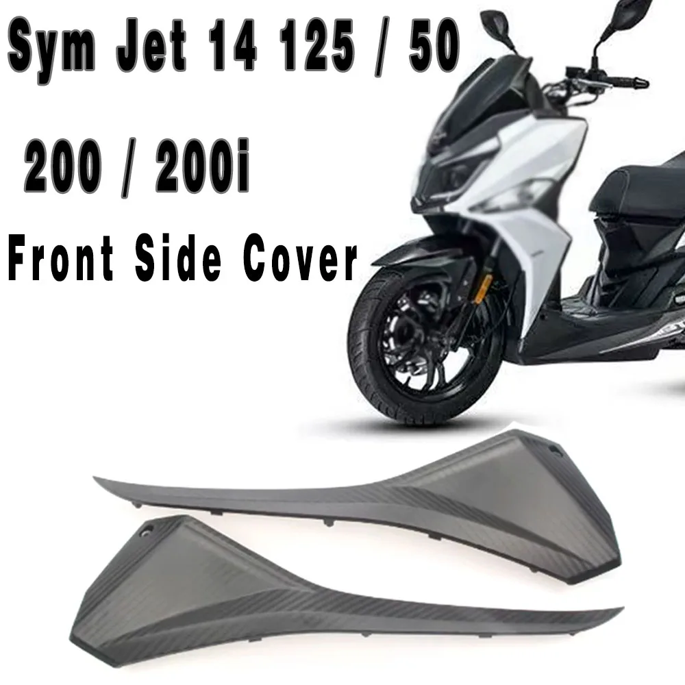 Fit Sym Jet 14 125 / 50 / 200 Motorcycle Left/Right Front Side Strip Side Cover