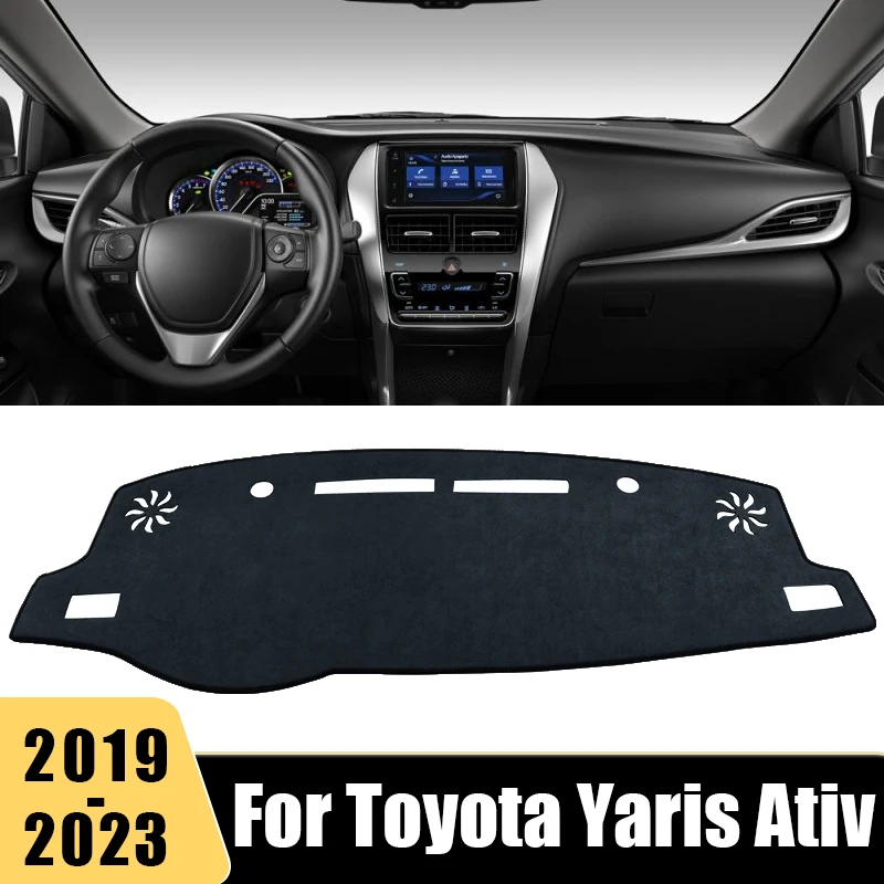 For Toyota Yaris Ativ 2019 2020 2021 2022 2023 Car Dashboard Cover Avoid Light Mat Sun Shade Carpet Anti-UV Pad Case Accessories