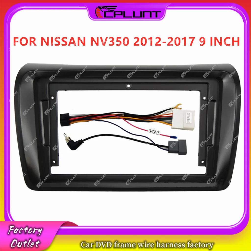 CPLUNT 2 Din Car Stereo Radio Frame Fascia Adapter For NISSAN NV350 2012-2017 9 INCH Android DVD Dash Fitting Panel Kit