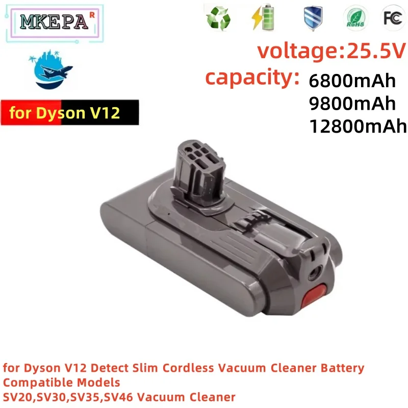

compatible with Dyson ultra-thin cordless models SV20,SV30,SV35,SV46 vacuum cleaner For Dyson V12 Battery 25.5V 12800mAh,
