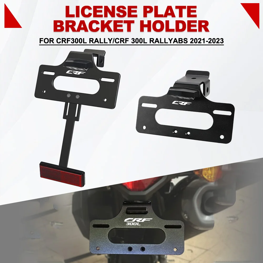 

CRF300LS 2023-2024 Motorcycle License Plate Bracket Holder FOR HONDA CRF300L CRF 300L ABS 2021-2022-2023 Fender Eliminator Kit