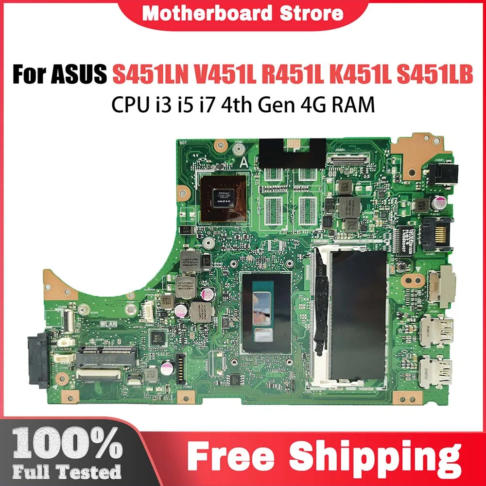 S451LN Notebook Mainboard For ASUS V451L S451L S451LB S451LA R451L K451L Laptop Motherboard With CPU i3 i5 i7 4th Gen 4G RAM