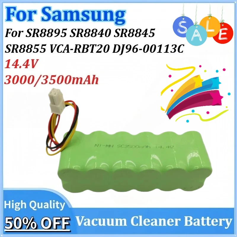 

14.4V 3000/3500mAh Newly upgraded Sweeping Robot NI-NH Battery for Samsung SR8895 SR8840 SR8845 SR8855 VCA-RBT20 DJ96-00113C