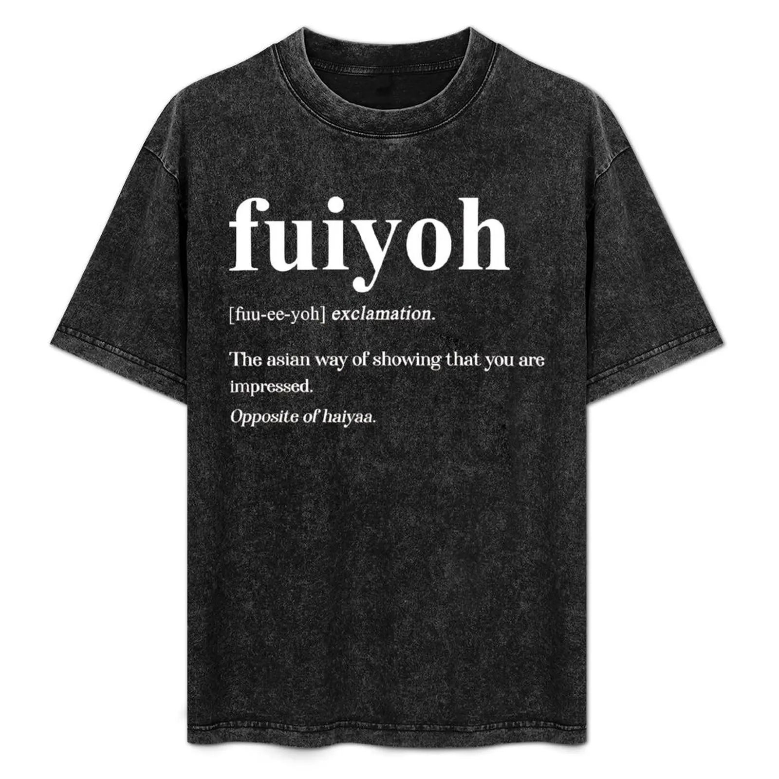 

Uncle Roger Fuiyoh Definition T-Shirt man t shirts graphic man t shirt graphic t shirt custom print man shirt designer T-Shirt