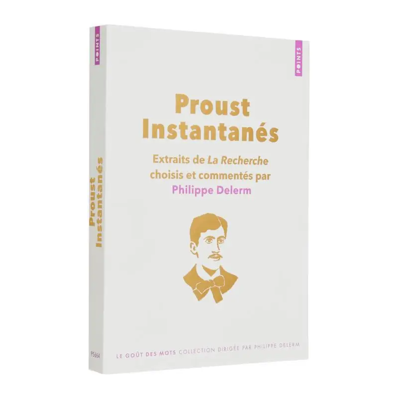 

Instant Proust Marcel Proust Philippe Delerm Points 9782757893197 Book