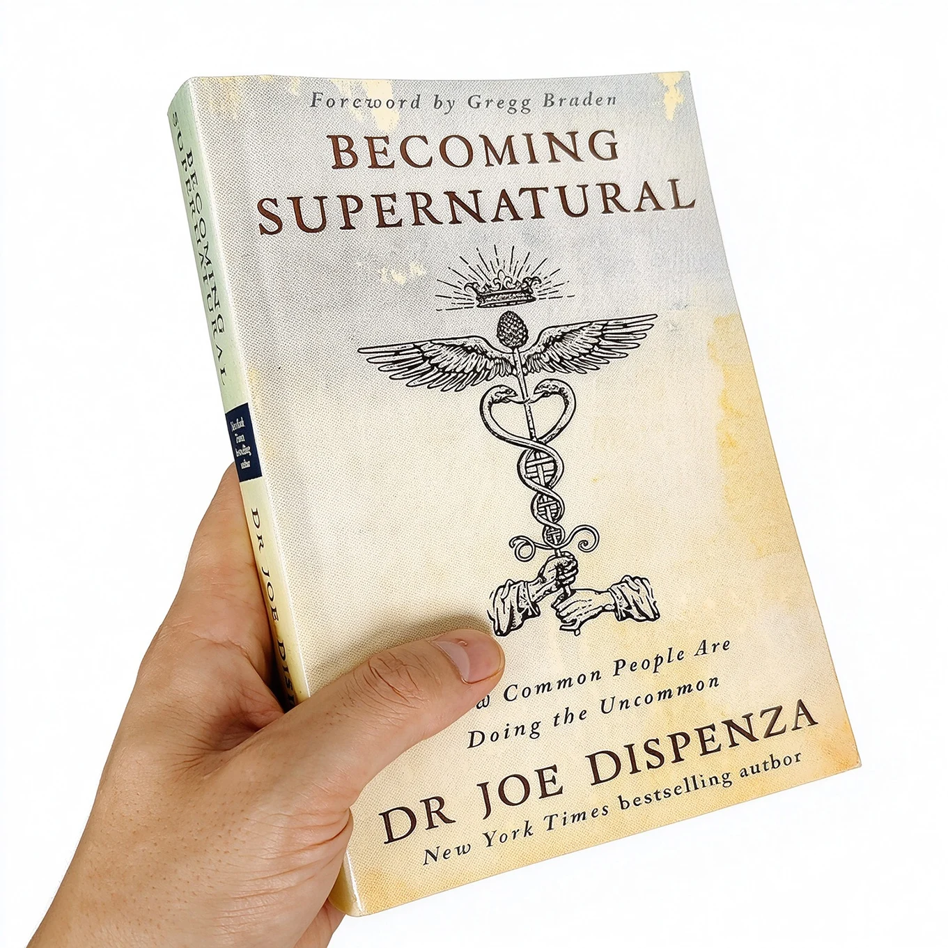 Becoming Supernatural: How Common People Are Doing The Uncommon English Book