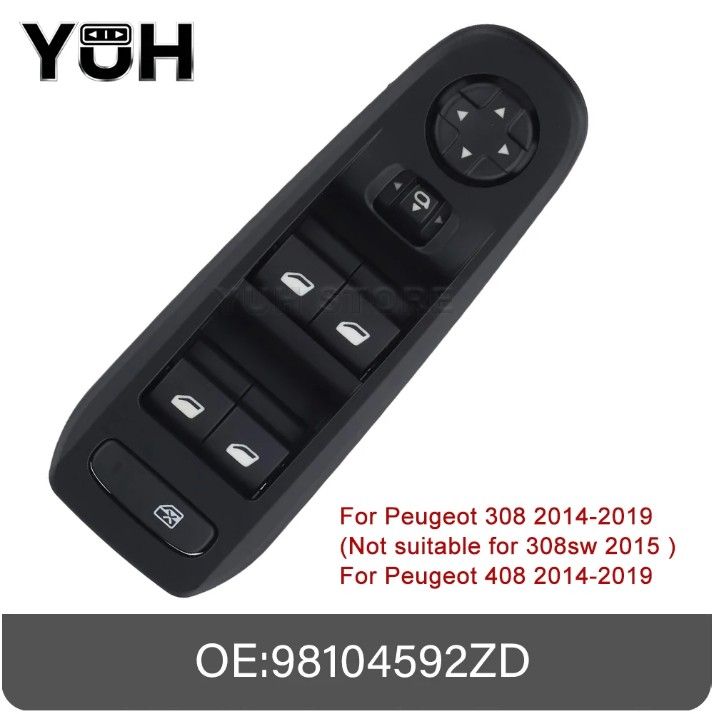 

98104592ZD для Peugeot 308 408 2014 2015 2016 2017 2018 2019 передний главный электрический переключатель стеклоподъемника со стороны водителя
