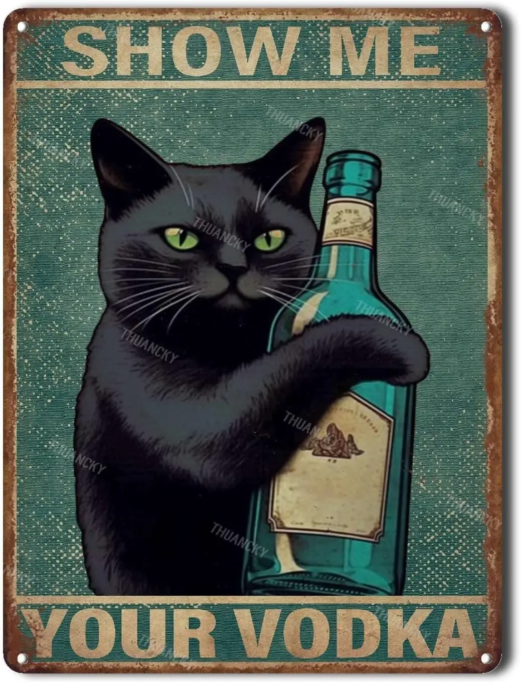 Retro Tin Sign Funny Novelty Metal Sign Cat Show Me Your Vodka Retro Wall Decor Kitchen Metal Sign Vintage Bar Home Bathroom 6x8