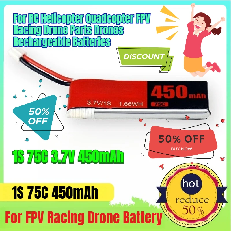

450mAh/1S/3.7V/75C for RC Helicopter Quadcopter FPV Racing Drone Parts Drones Rechargeable Batteries