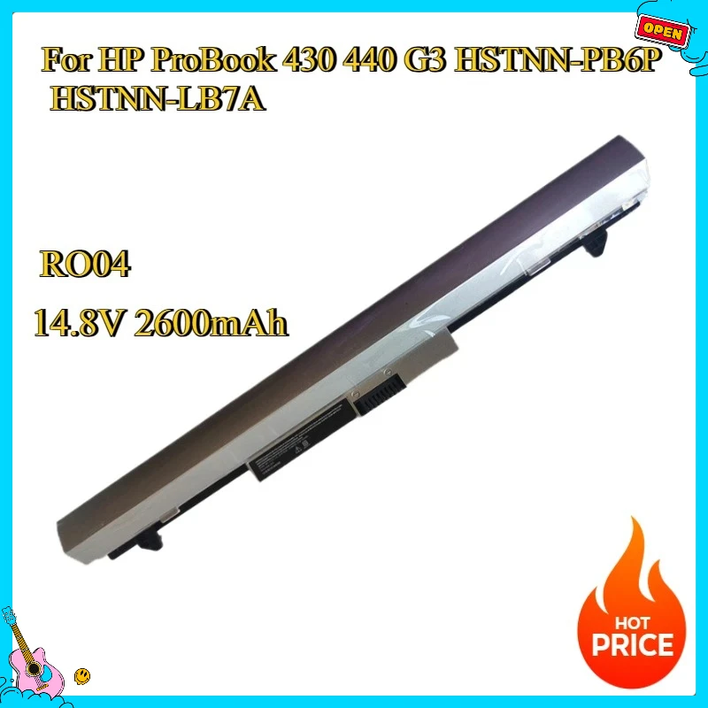 

New RO04 Replacement Battery 14.8V 2600mAh For HP ProBook 430 440 G3 HSTNN-PB6P HSTNN-LB7A R0O4 RO06XL Li-Polymer