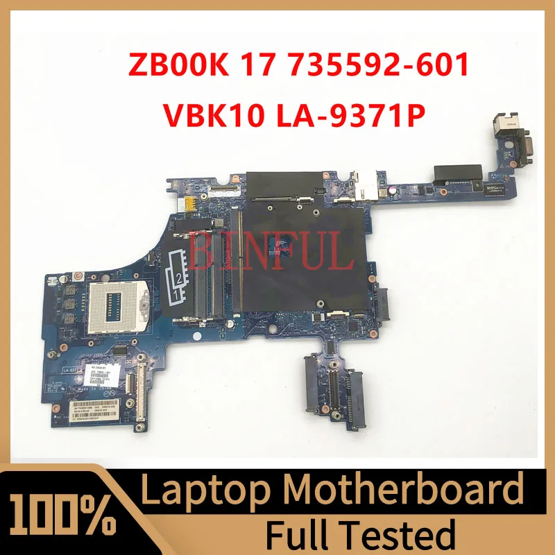 

735592-601 735592-501 735592-001 Mainboard For HP Zbook 17 G1 Laptop Motherboard VBK10 LA-9371P 100% Full Tested Working Well