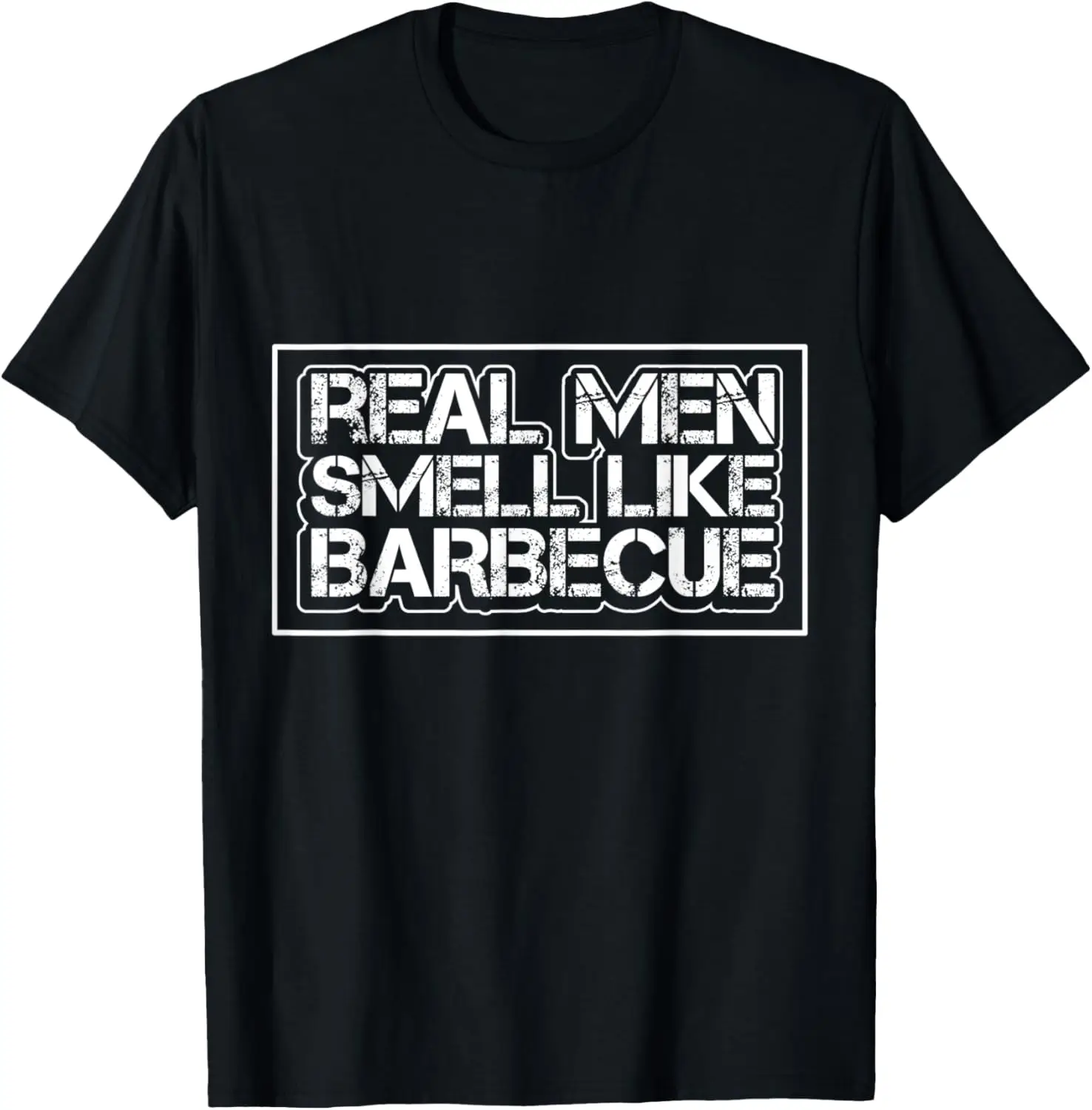 

Mens funny Dad bbq grilling T for men real men smell like BBQ T-Shirt