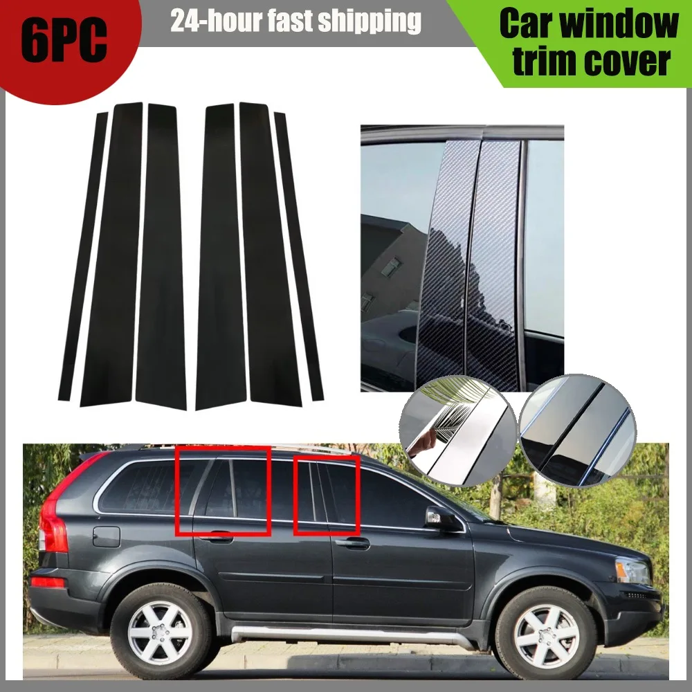 

6Pcs Glossy Black Pillar Posts Window Cover Fit For Volvo XC90 2003- 2011 2012 2013 2014 Door Side Trim Sticker Silver Carbon