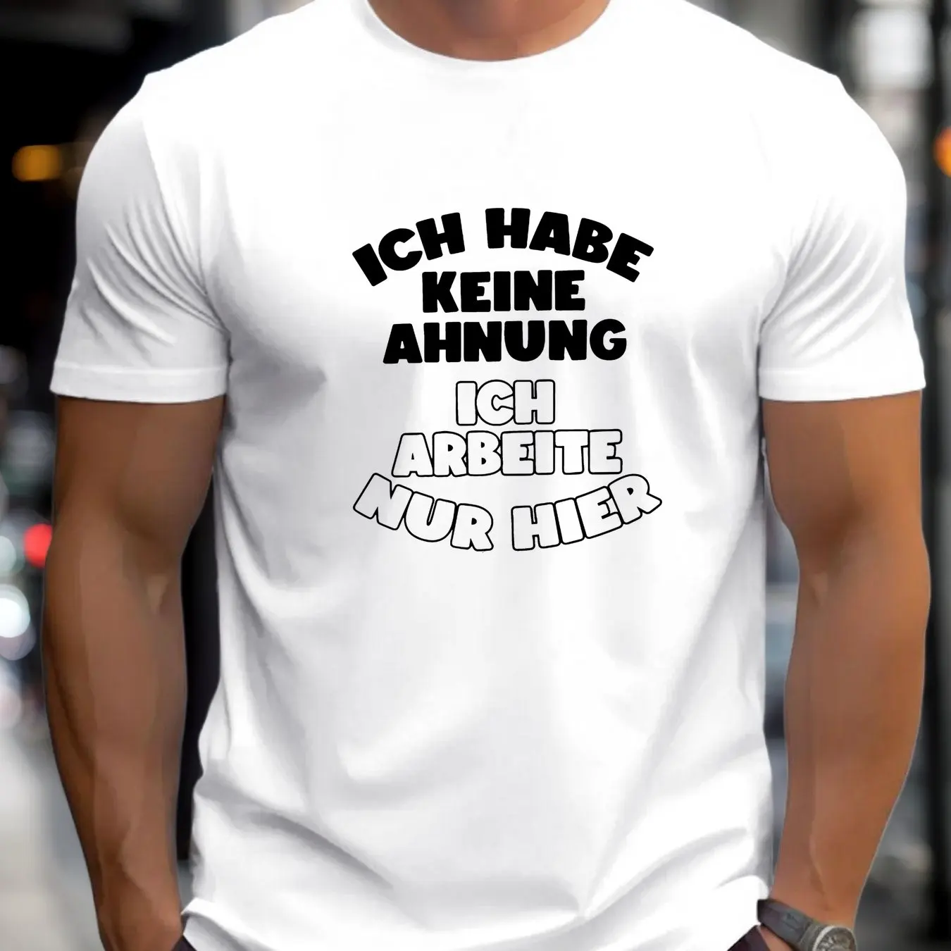 Ich Habe Keine Ahnung Ich Arbeite Nur Hier Men T-shirt Funny German Work Humor Tee Casual Cotton Short Sleeve Streetwear Tops