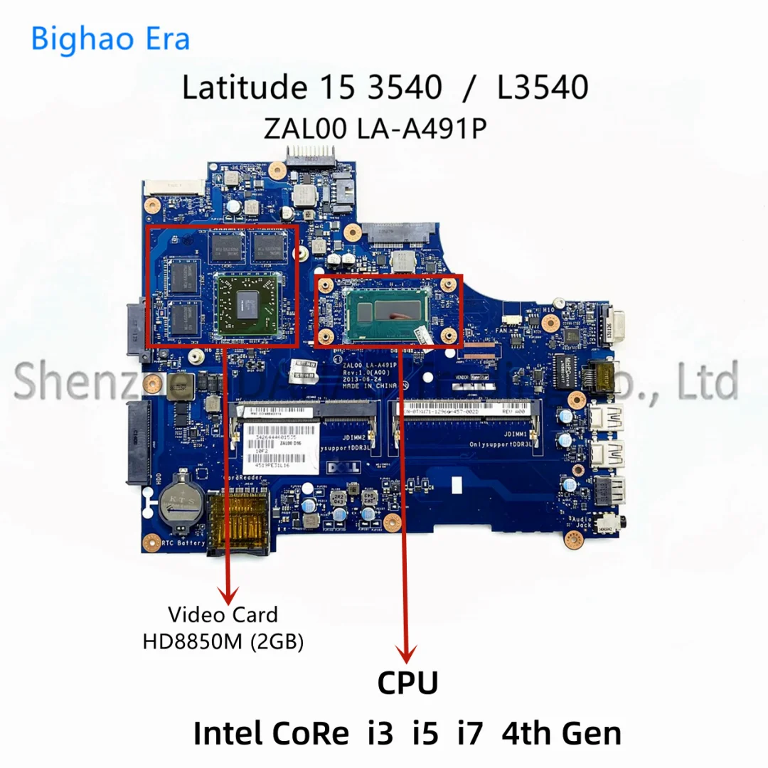 

ZAL00 LA-A491P For Dell Latitude 3540 L3540 Laptop Motherboard With i3 i5-4200U i7-4500U CPU HD8850M 2GB-GPU CN-0X3NC8 09HY4K