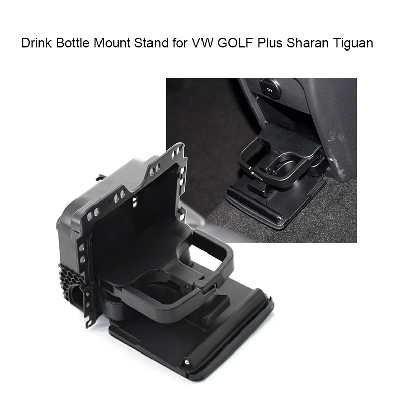 Car Rear Central Console Armrest Drink Bottle Mount Stand For VW GOLF Plus Sharan Tiguan 2009-2017 7N0862533 Replacement Parts