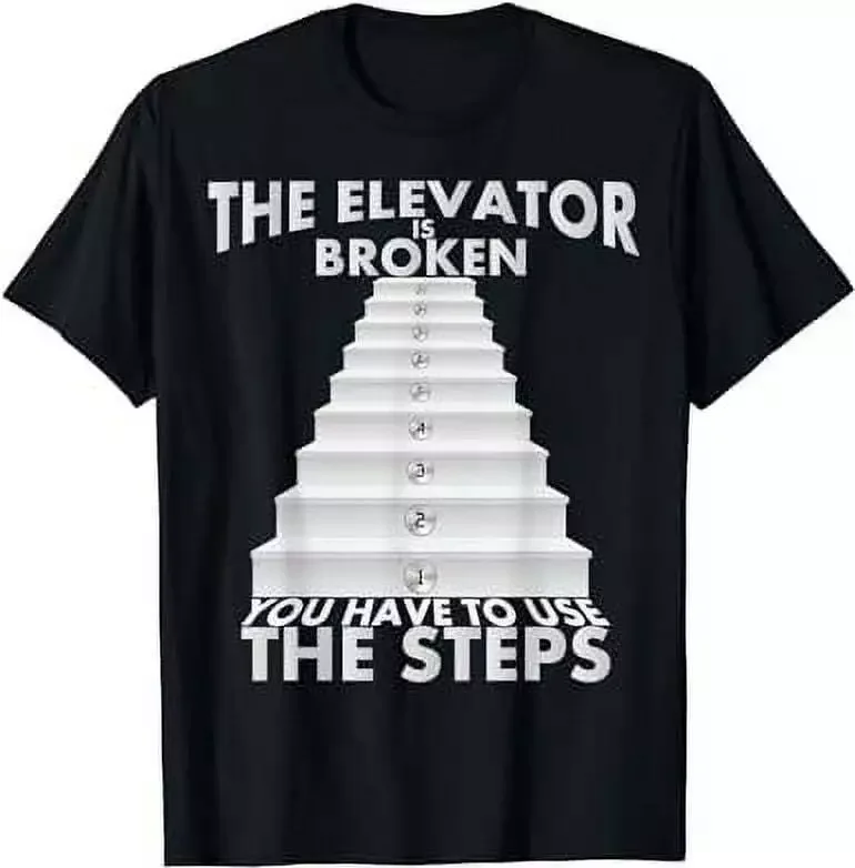 Alcoholics Anonymous sobriety sober Elevator Is Broken Unisex T-Shirt S-5XL