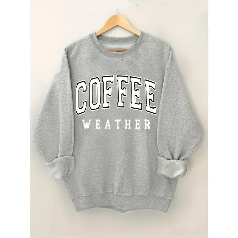 Women Crewneck Sweatshirt Coffee Weather Arch Letter Graphic Long Sleeve Oversized Gray Pullover Fall Casual Streetwear Top
