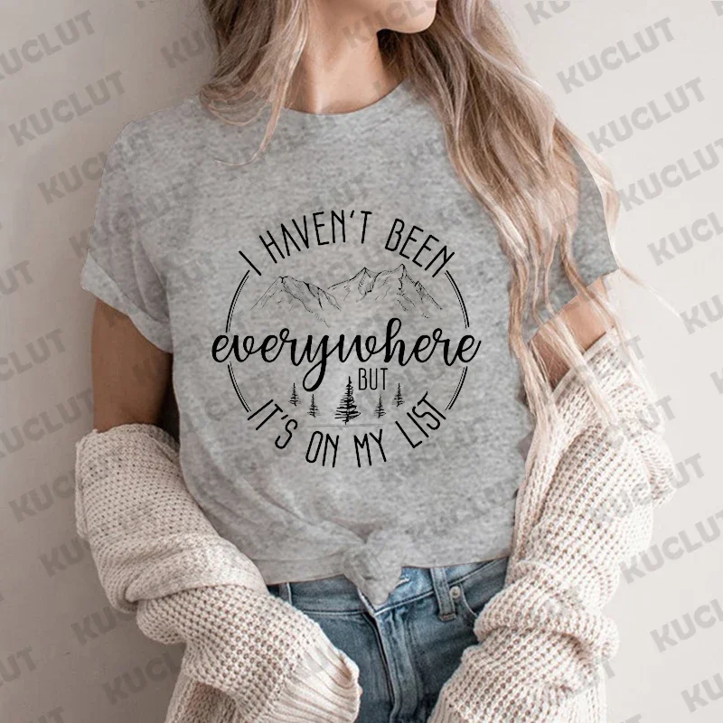 T-shirt for Women I Haven't Been Everywhere But It's on My List Tshirts World Traveler Shirt Vacation Adventure Travel Shirt Top