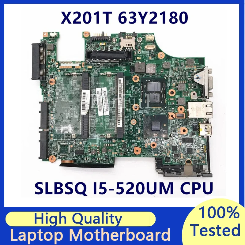 

Mainboard For Lenovo X201T 63Y2180 09236-1 48.4DV02.011 Laptop Motherboard With SLBSQ I5-520UM CPU 100% Full Tested Working Well