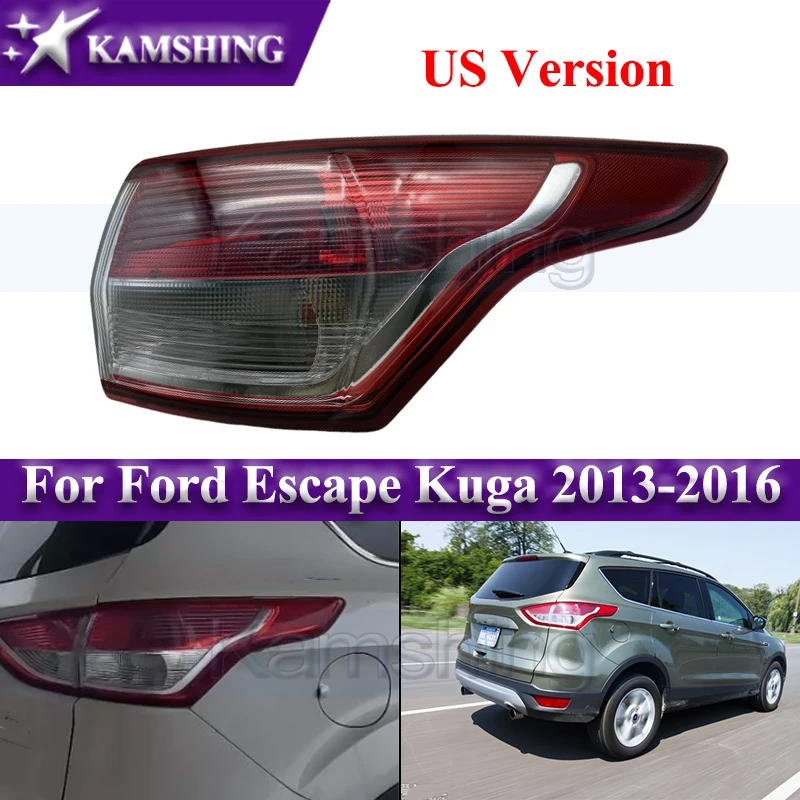 

Kamshing US Version Rear Bumper Taillight For Ford Escape Kuga 2013-2016 Outer Taillamp Tail Light Rear Brake Lamp Stop Light