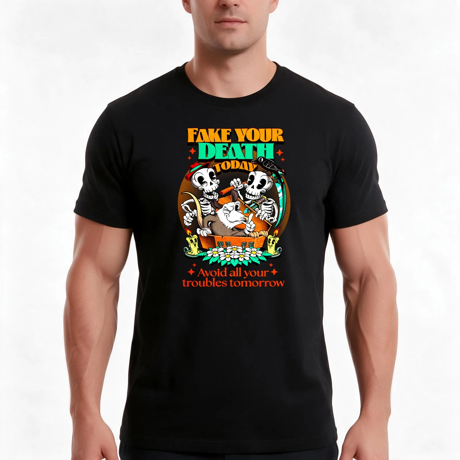 Fake your death today, avoid all your troubles tomorrow T-Shirt, Summer Casual Cotton Tee, Oversized Streetwear Tops