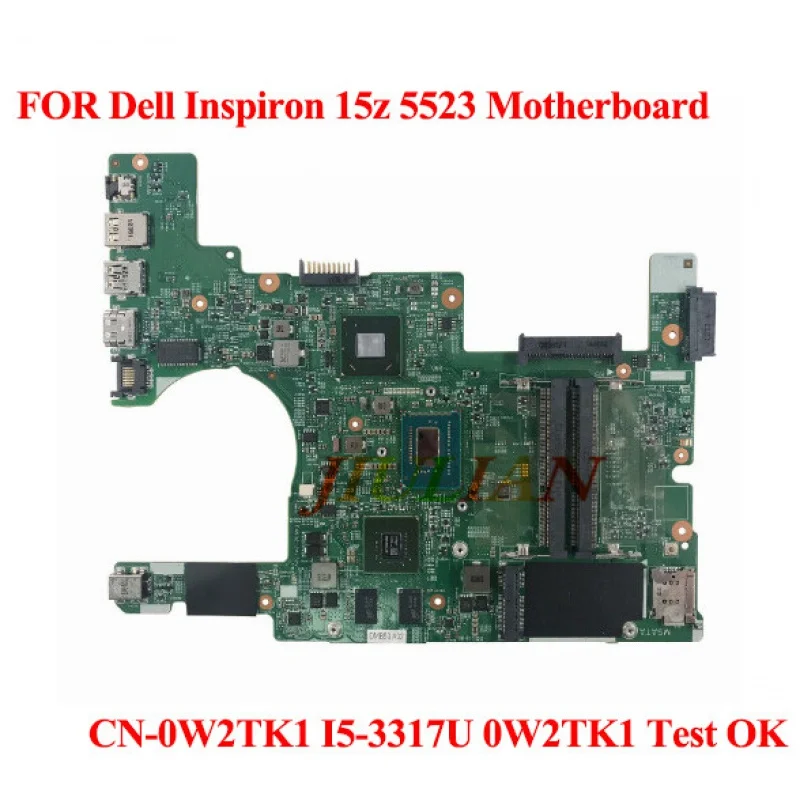 FOR Dell Inspiron 15z 5523 Motherboard CN-0W2TK1 I5-3317U 0W2TK1 Test OK