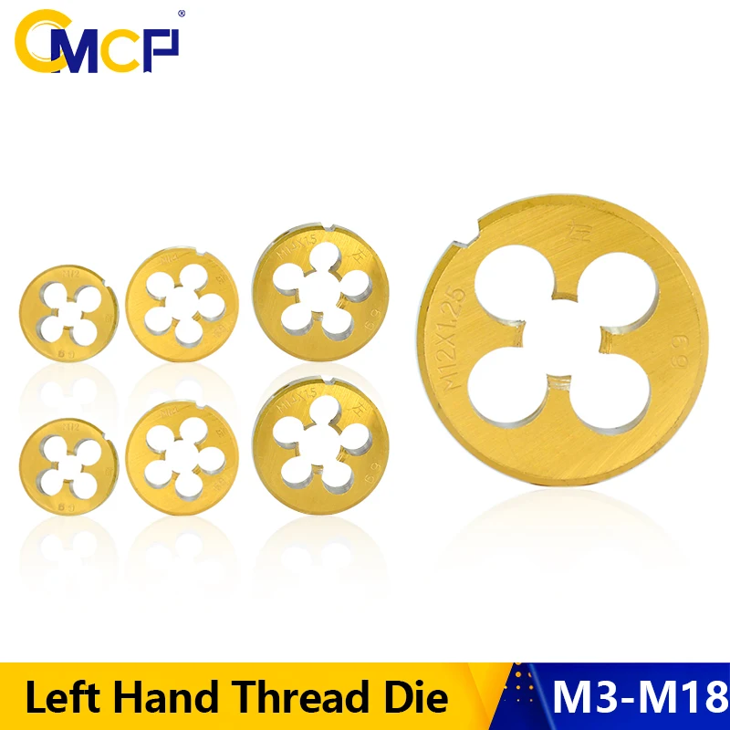 CMCP  Screw Thread Die Threading Tool Left Hand Metric Die Titanium Coated Hand Tools M3 M6 M8 M10 M12 M14 M16 M18