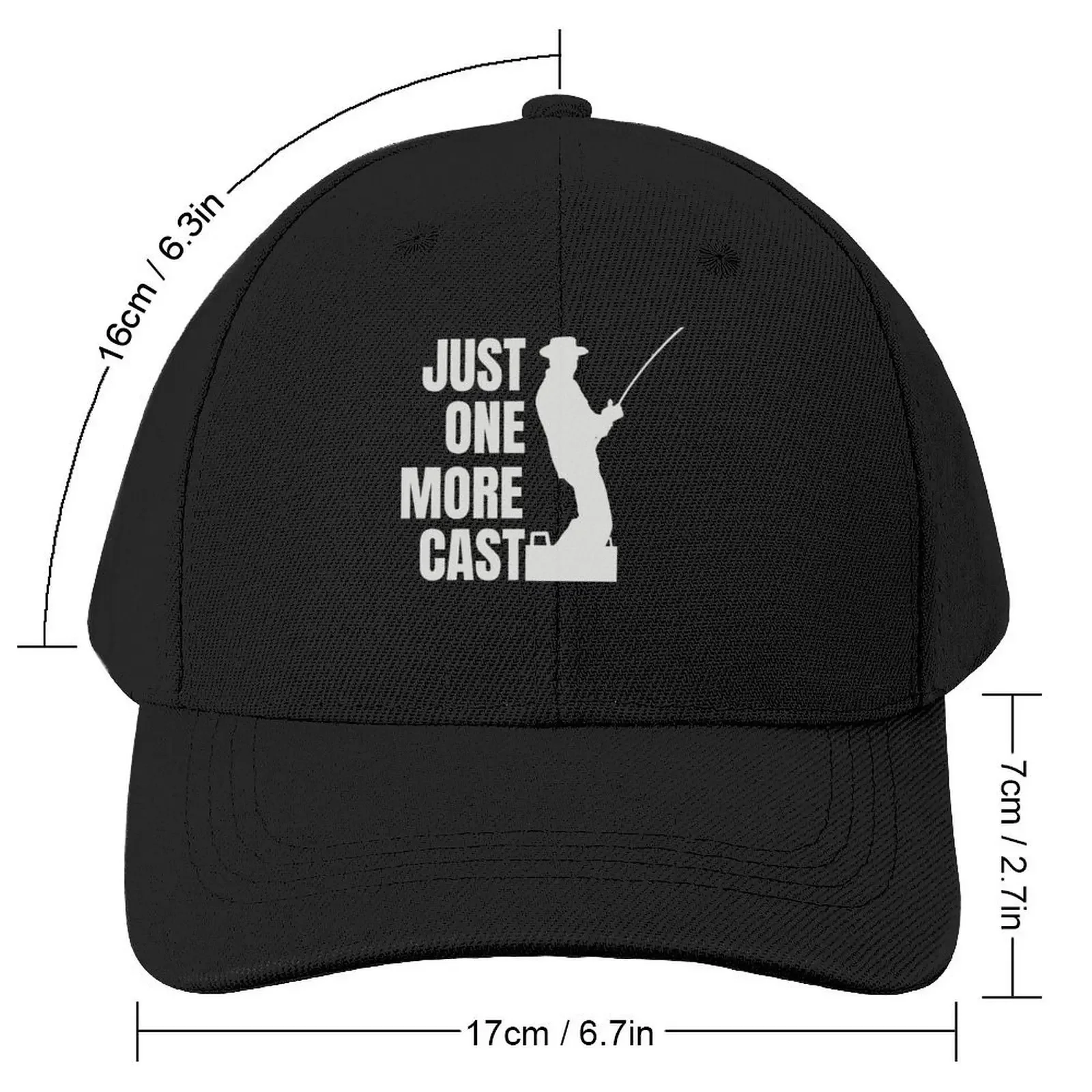 Just one more cast I promise - I got fish to catch Baseball Cap custom Hat Dropshipping Women Hats Men's