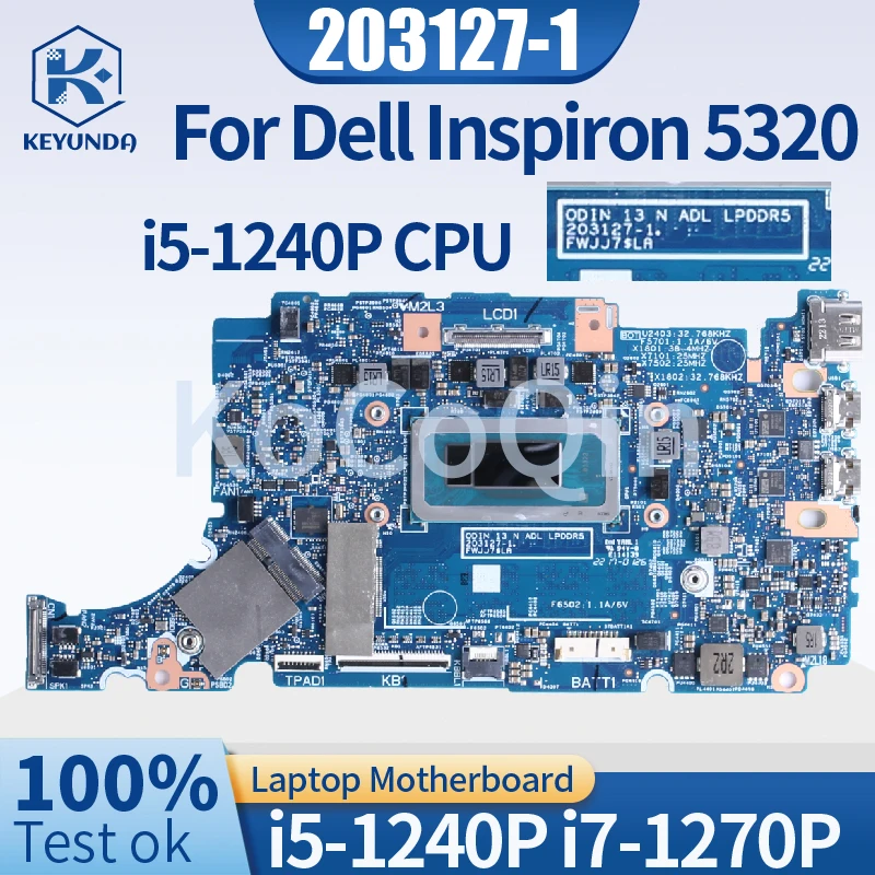 For Dell Inspiron 13 5320 Notebook Mainboard 203127-1 SRLD9 i5-1240P CN-06N07Y 06N07Y With RAM Laptop Motherboard Full Tested