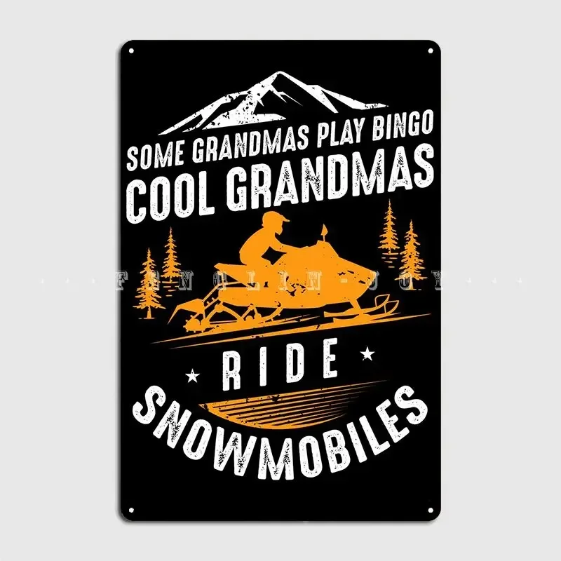 Snowmobiling Grandma Poster Metal Plaque Personalized Cinema Kitchen Wall Plaque Wall Tin Sign Poster